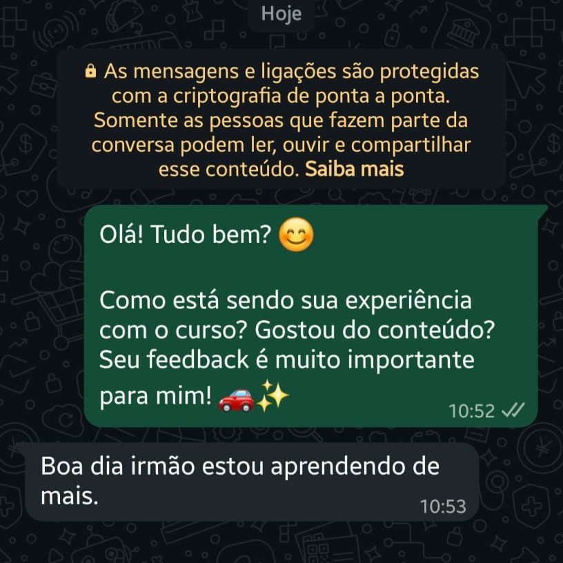 Aluno no WhatsApp: bom dia irmão, estou aprendendo demais
